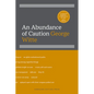 An Abundance of Caution - Hardcover