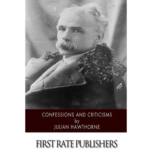 Confessions and Criticisms - Paperback