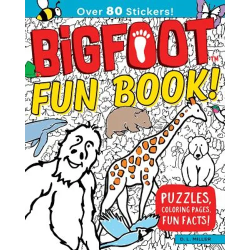 Bigfoot Fun Book!: Puzzles, Coloring Pages, Fun Facts! - Paperback