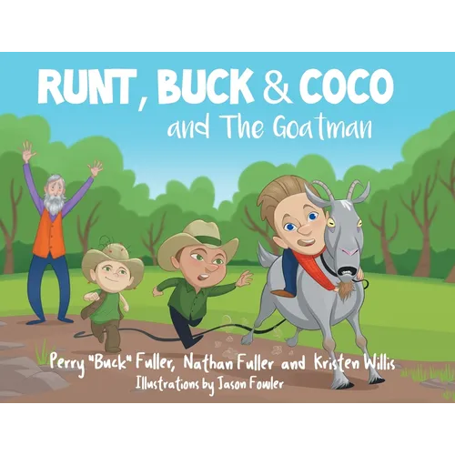 Runt, Buck, and Coco and The Goatman - Paperback