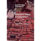 Ancient Maya Economies - Paperback