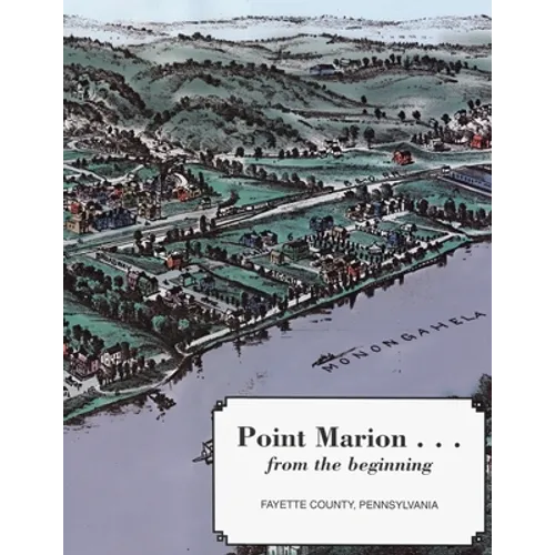 Point Marion...From the Beginning - Paperback