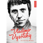 Vladimir Vysotsky: Selected Works - Paperback