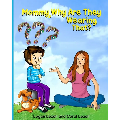 Mommy Why Are They Wearing That? - Paperback