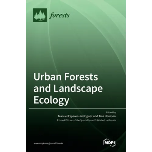 Urban Forests and Landscape Ecology - Hardcover