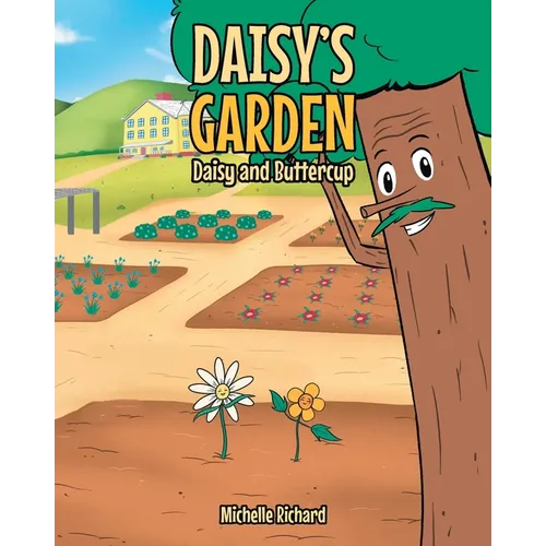 Daisy's Garden: Daisy and Buttercup - Paperback