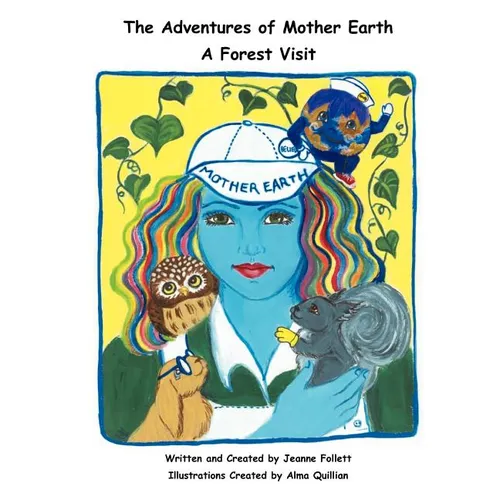 The Adventures of Mother Earth: A Forest Visit - Paperback