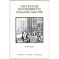 The Culture of Commerce in England, 1660-1720 - Paperback
