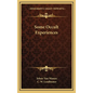 Some Occult Experiences - Hardcover
