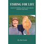 Fishing for Life: Tales of fishing, diving and sailing against the odds - Hardcover