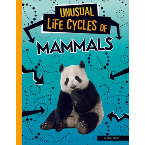 Unusual Life Cycles of Mammals - Hardcover