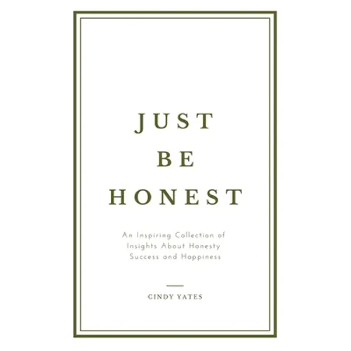 Just Be Honest - Paperback