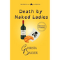 Death by Naked Ladies: A clean cozy mystery with a bit of ooh-la-la - Paperback