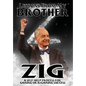 Lessons from My Brother Zig - Hardcover