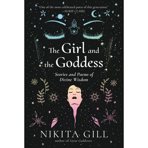 The Girl and the Goddess: Stories and Poems of Divine Wisdom - Paperback