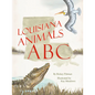 Louisiana Animals ABC - Hardcover