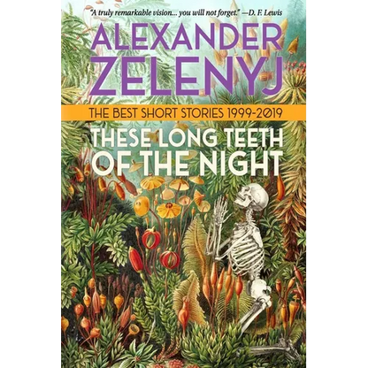 These Long Teeth of the Night - Paperback