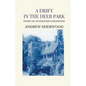 A Drift In The Deer Park - Paperback
