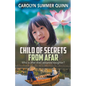 Child of Secrets From Afar - Paperback