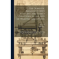 The Domestic Manufacturer's Assistant, and Family Directory, in the Arts of Weaving and Dyeing: Comprehending a Plain System of Directions, Applying t - Hardcover