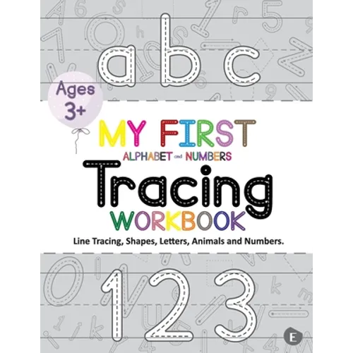 My First Alphabet and Numbers Tracing Workbook - Paperback