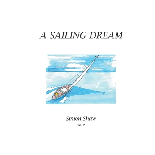 A Sailing Dream - Paperback