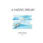 A Sailing Dream - Paperback
