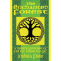 The Enchanted Forest: A Druid's Grimoire of Celtic Tree Magic - Paperback