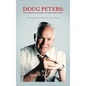 Doug Peters: Bay Street Economist on Parliament Hill - Hardcover