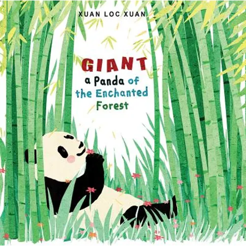 Giant: A Panda of the Enchanted Forest - Hardcover