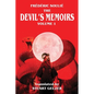 The Devil's Memoirs Volume 1 - Paperback
