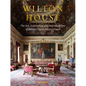 Wilton House: The Art, Architecture and Interiors of One of Britains Great Stately Homes - Hardcover