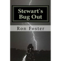 Stewart`s Bug Out: Prepper Novelettes - Paperback