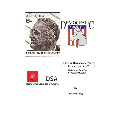 Has the Democratic Party Become Socialist?: A Primer on Socialism for the 2020 Election - Paperback