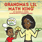 Grandma's Lil' Math King - Paperback