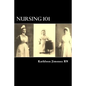 Nursing 101: The Little Handbook of Basic Essentials - Paperback