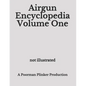 Airgun Encyclopedia Volume One - Paperback