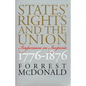 States' Rights and the Union: Imperium in Imperio, 1776-1876 - Paperback