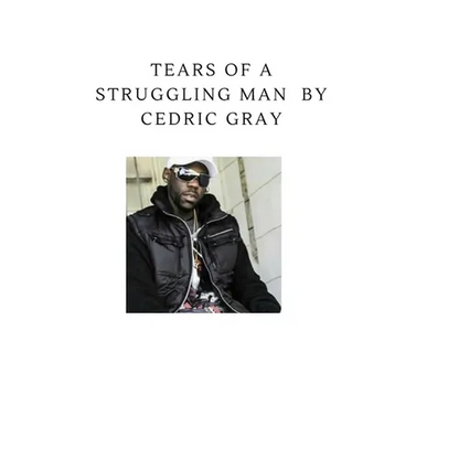 Tears Of A Struggling Man. - Paperback