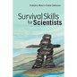 Survival Skills for Scientists - Paperback