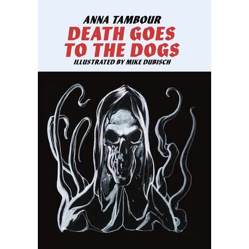 Death Goes to the Dogs - Hardcover