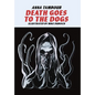 Death Goes to the Dogs - Hardcover