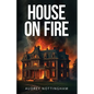House on Fire - Paperback