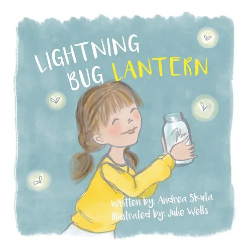 Lightning Bug Lantern - Hardcover