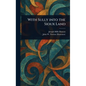 With Sully Into the Sioux Land - Hardcover