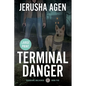 Terminal Danger: A Christian K-9 Suspense (Large Print) - Paperback