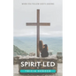 Spirit-Led: When You Follow God's Leading - Paperback