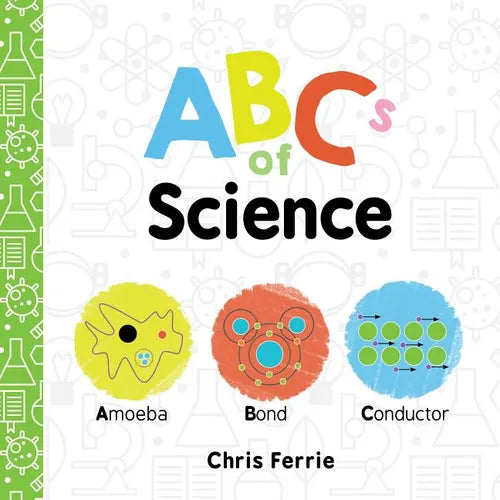 ABCs of Science - Board Book
