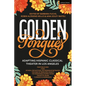 Golden Tongues: Adapting Hispanic Classical Theater in Los Angeles - Hardcover