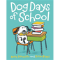 Dog Days of School - Hardcover